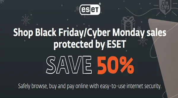 <b>ESET NOD32 Antivirus</b>, <b>ESET Internet Security</b> - 50% off Black Friday Sales!