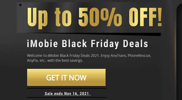 <b>AnyTrans</b>, <b>PhoneRescue</b> - Up to 58% OFF Mobile Phone Tools with iMobie Black Friday Deals!